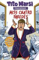 Miss Cuatro Paredes