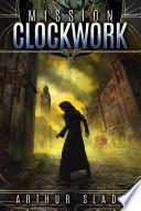 Mission Clockwork