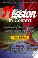 Mission in Context: In Search of Asian Strategic Communication of the Gospel