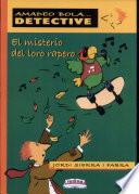 Misterio Del Loro Rapero, El