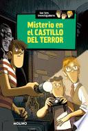Misterio en el castillo del terror (Los tres investigadores 1)