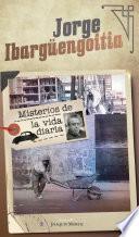 Misterios de la vida diaria