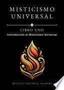 MISTICISMO UNIVERSALE LIBRO UNO