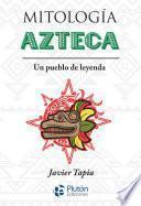 Mitología Azteca