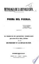 Mitologia de la Revolucion. Poema del Pueblo. [In prose.]