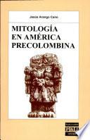 Mitología en América precolombina