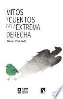 Mitos y cuentos de la extrema derecha