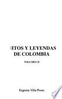 Mitos y leyendas de colombia : seleccion de textos