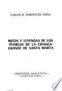 Mitos y leyendas de los pueblos de la Ciénaga Grande de Santa Marta