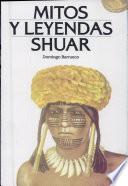 Mitos y leyendas shuar