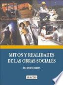 Mitos y realidades de las obras sociales en la Argentina
