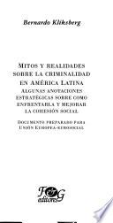 Mitos y realidades sobre la criminalidad en América Latina