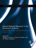 Mixed Methods Research in the Movement Sciences