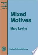 Mixed Motives