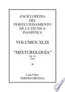 Mixturología, Op. 84