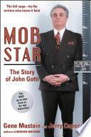 Mob Star: The Story of John Gotti