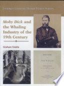 Moby Dick and the Whaling Industry of the 19th Century
