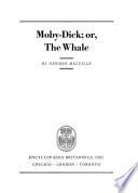 Moby Dick; or, The whale