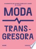 Moda transgresora