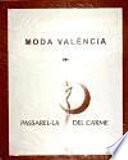Moda Valéncia en Passarel·la del Carme