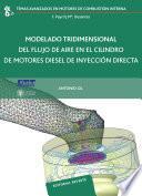 Modelado tridimensional del flujo de aire en el cilindro de motores diésel de inyección directa