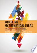 Modeling Mathematical Ideas