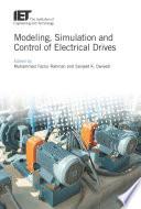 Modeling, Simulation and Control of Electrical Drives