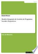 Modelo Integrado de Gestión de Programas Sociales Deportivos