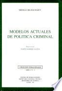 Modelos actuales de política criminal
