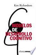 Modelos de desarrollo cognitivo