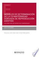 Modelos de determinación de la co-maternidad resultante del uso de técnicas de reproducción asistida
