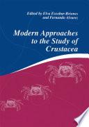 Modern Approaches to the Study of Crustacea