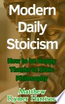 Modern Daily Stoicism