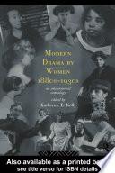 Modern Drama by Women 1880s-1930s