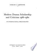 Modern Drama Scholarship and Criticism 1966-1980