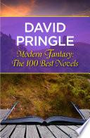 Modern Fantasy: The 100 Best Novels