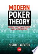 Modern Poker Theory