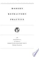 Modern refactory practice. With special refrence to the products of
