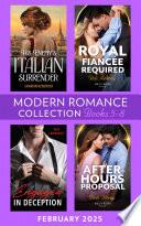 Modern Romance February 2025 Books 5-8: His Enemy's Italian Surrender / Royal Fiancée Required / Engaged in Deception / After-Hours Proposal