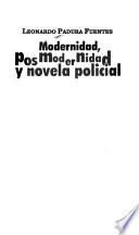 Modernidad, posmodernidad y novela policial