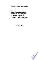Modernización con apego a nuestros valores