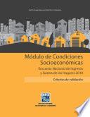 Módulo de Condiciones Socioeconómicas. Encuesta Nacional de Ingresos y Gastos de los Hogares 2010. Criterios de validación