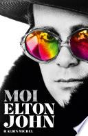 Moi, Elton John