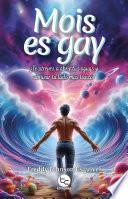 Mois es gay
