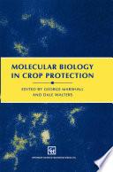 Molecular Biology in Crop Protection