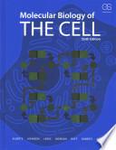Molecular Biology of the Cell
