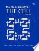 Molecular Biology of the Cell