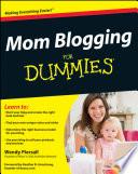 Mom Blogging For Dummies