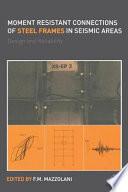 Moment Resistant Connections of Steel Frames in Seismic Areas