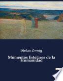 Momentos Estelares de la Humanidad
